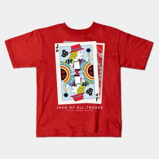 Jack of All Trades Kids T-Shirt